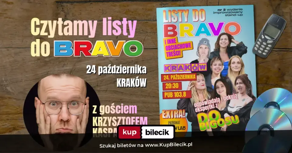 Listy do Bravo - stand-up improwizowany: Matan, Podwysocka, Górniak, Różalska, Chachulska, Gość specjalny: Krzysztof Kasparek