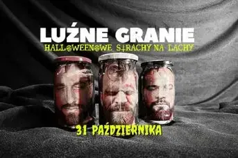Luźne Granie - Halloweenowe Strachy na Lachy