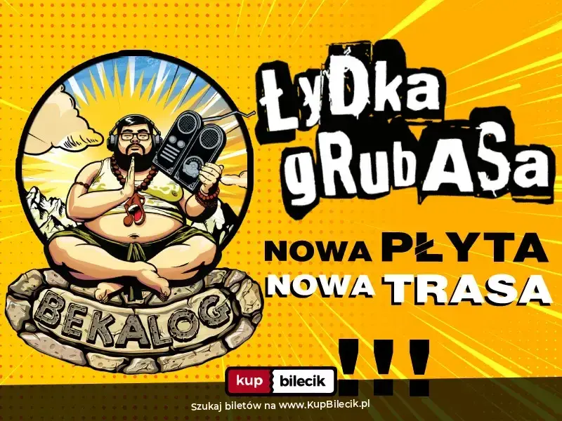 Łydka Grubasa – Nowa płyta i nowa trasa koncertowa Łydki Grubasa - "Bekalog"