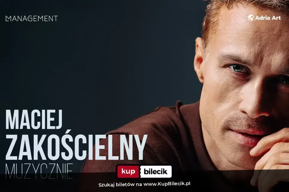 Maciej Zakościelny muzycznie