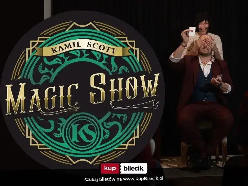 Magic Show - Kamil Scott – Spektakl Iluzjonistyczny