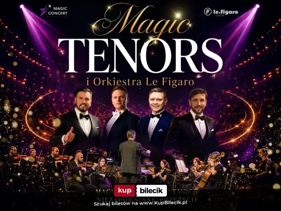 Magic Tenors i Orkiestra Le Figaro - nowy program, nowe emocje!