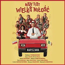 Mały Fiat Wielka Miłość- widowisko muzyczno-taneczne