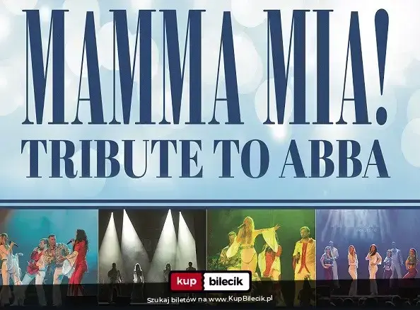MAMMA MIA – Najpopularniejszy spektakl muzyczy ostatniej dekady