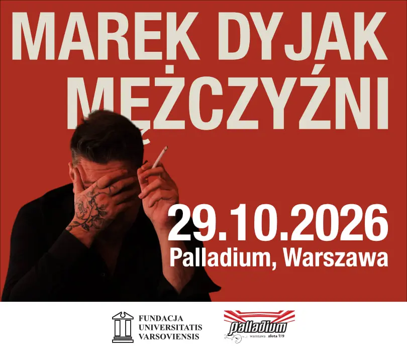 MAREK DYJAK - MĘŻCZYŹNI