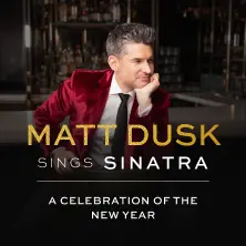 Matt Dusk Sings Sinatra: “A celebration of the New Year"