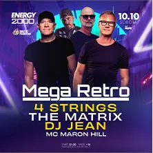 MEGA RETRO | 4 STRINGS & THE MATRIX & DJ JEAN & MC MARON HILL | Wiek 18+
