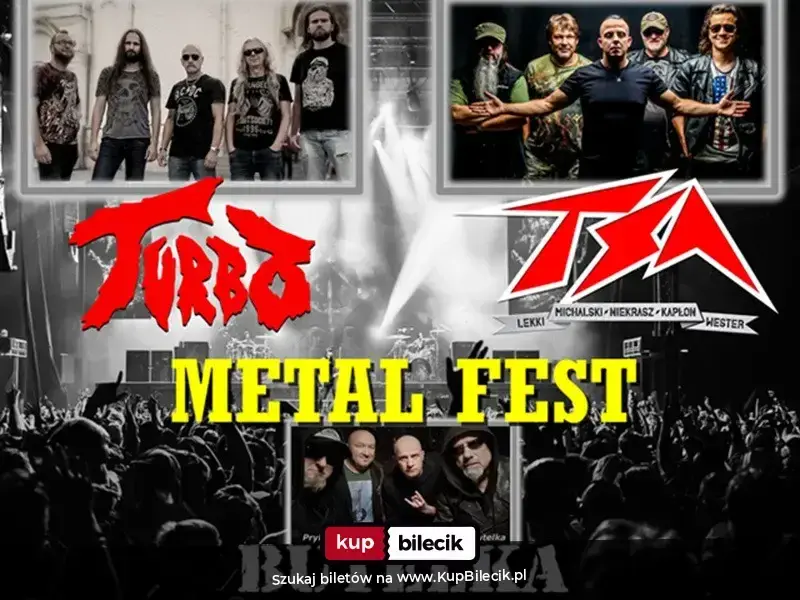 Metal Fest – Turbo + TSA (MNKWL) + Butelka