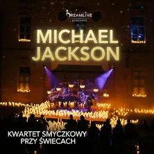 MICHAEL JACKSON : Koncert przy świecach by Dreamlive Concerts