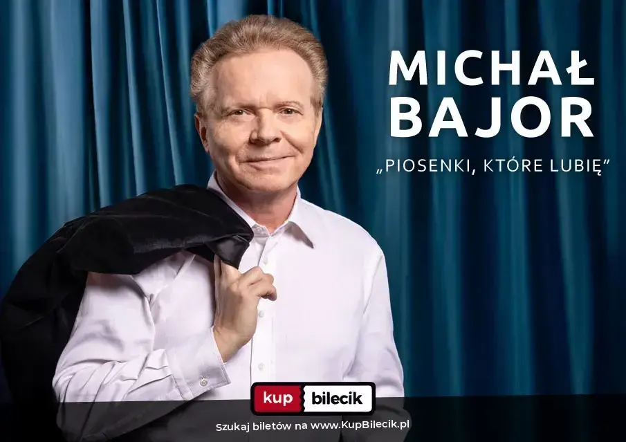 Michał Bajor – "Piosenki, które lubię"