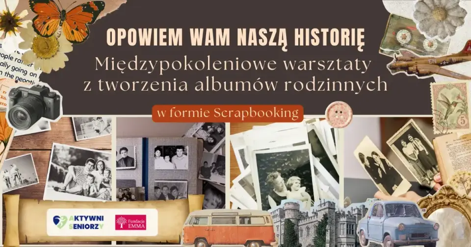 Międzypokoleniowe warsztaty tworzenia albumów rodzinnych metodą scrapbookingu!