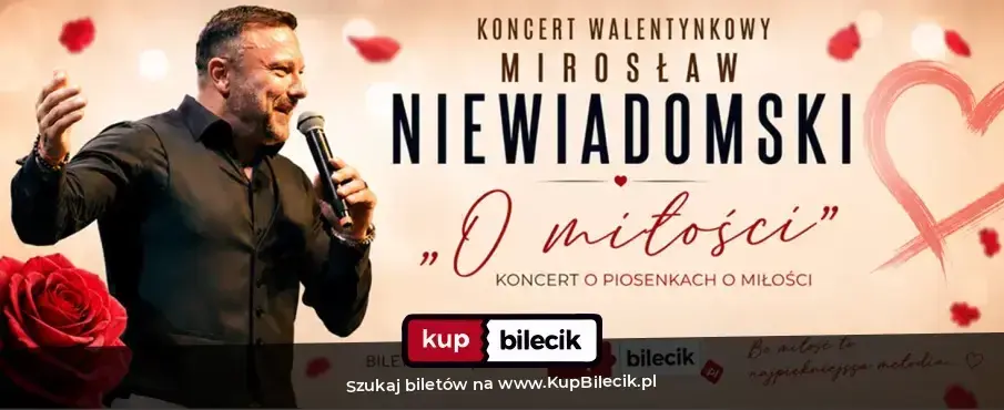Mirosław Niewiadomski – Koncert Walentynkowy