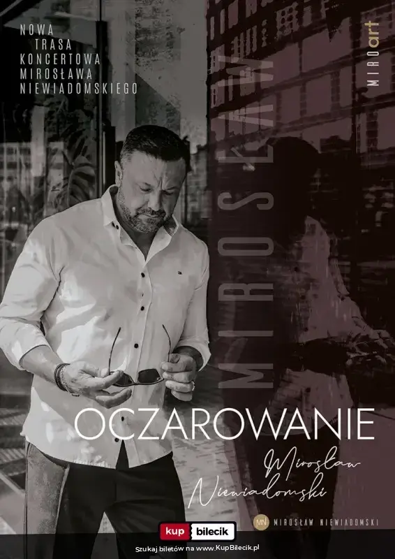 Mirosław Niewiadomski - "Oczarowanie"
