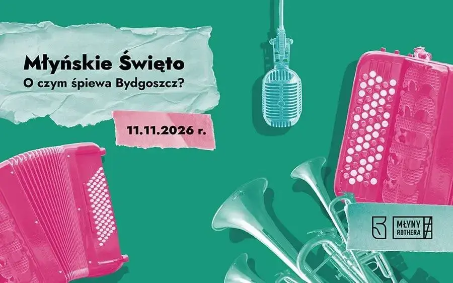 Młyńskie Święto - O czym śpiewa Bydgoszcz?