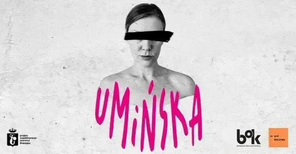 Monodram „Umińska”