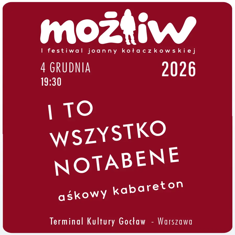 MOŻLIW 2026 - I to wszystko notabene
