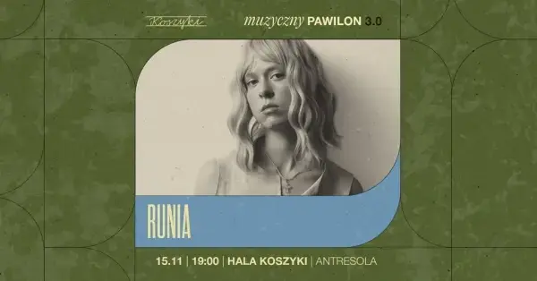 Muzyczny Pawilon 3.0 I Runia