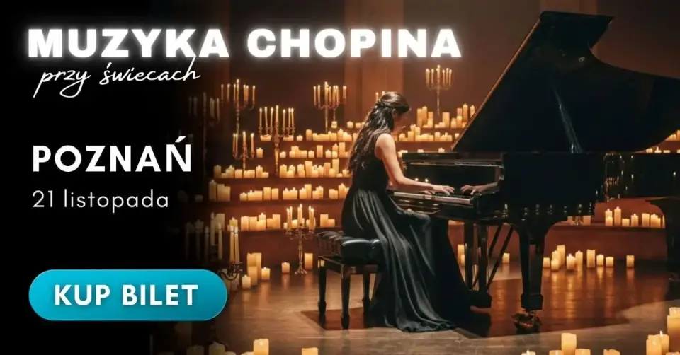 Muzyka Chopina: Recital fortepianowy Przy Świecach 21 listopada Poznań