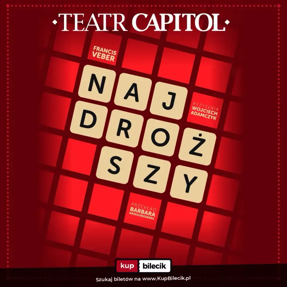 Najdroższy - Teatr Capitol