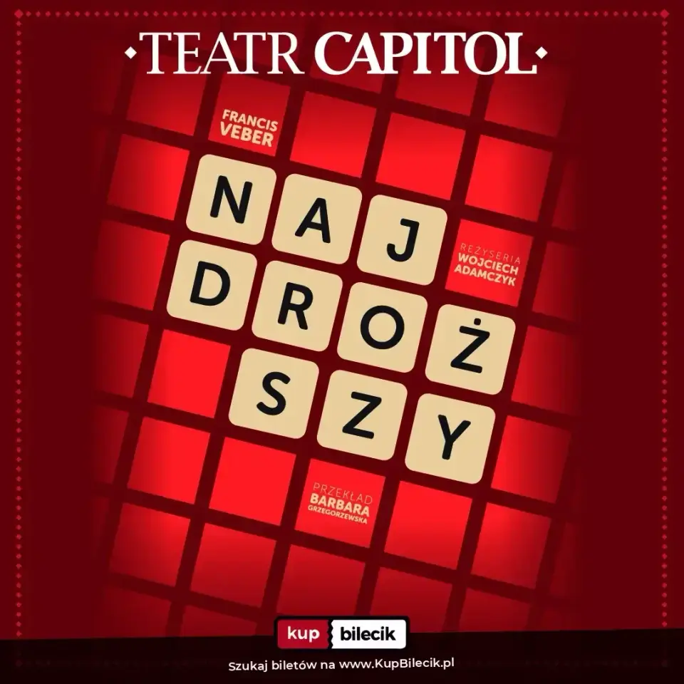 Najdroższy - Teatr Capitol