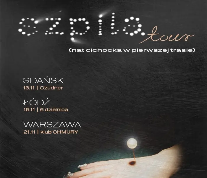 nat cichocka + oda nova | szpila tour | 13.11 Gdańsk
