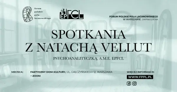 Natacha Vellut Wykład Otwarty: „Identyfikować się – Podważać swoje identyfikacje – Identyfikować się w nowy sposób”