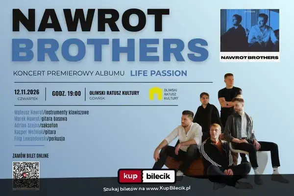 Nawrot Brothers – Koncertowa Premiera Albumu "Life Passion"