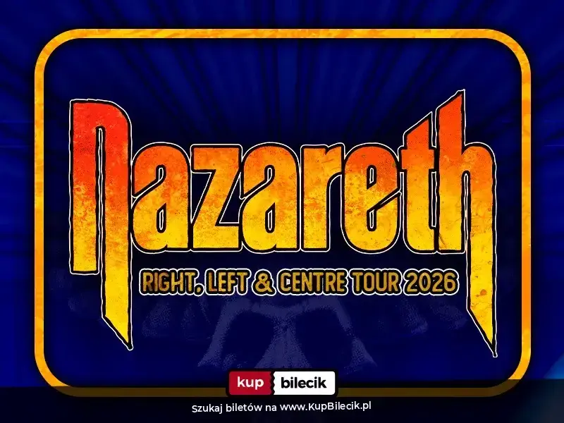 Nazareth - Right, Left & Centre Tour 2026