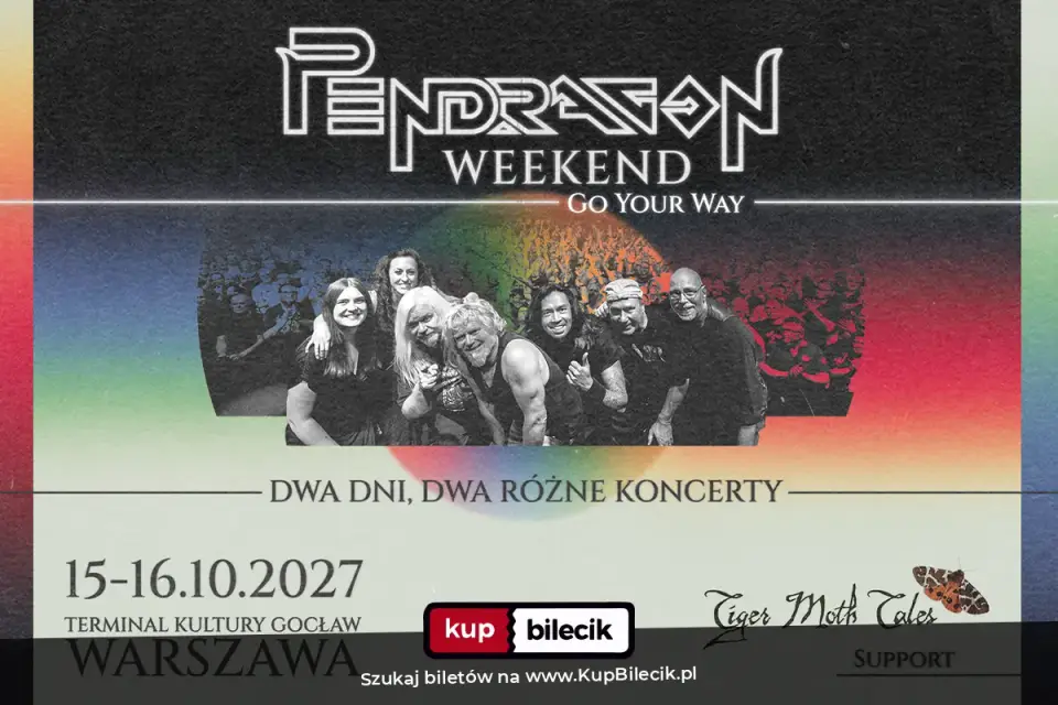 Nazwa wydarzenia: Pendragon Weekend 2027 - Go Your Way