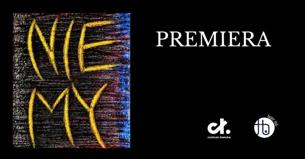 NIE/MY - PREMIERA