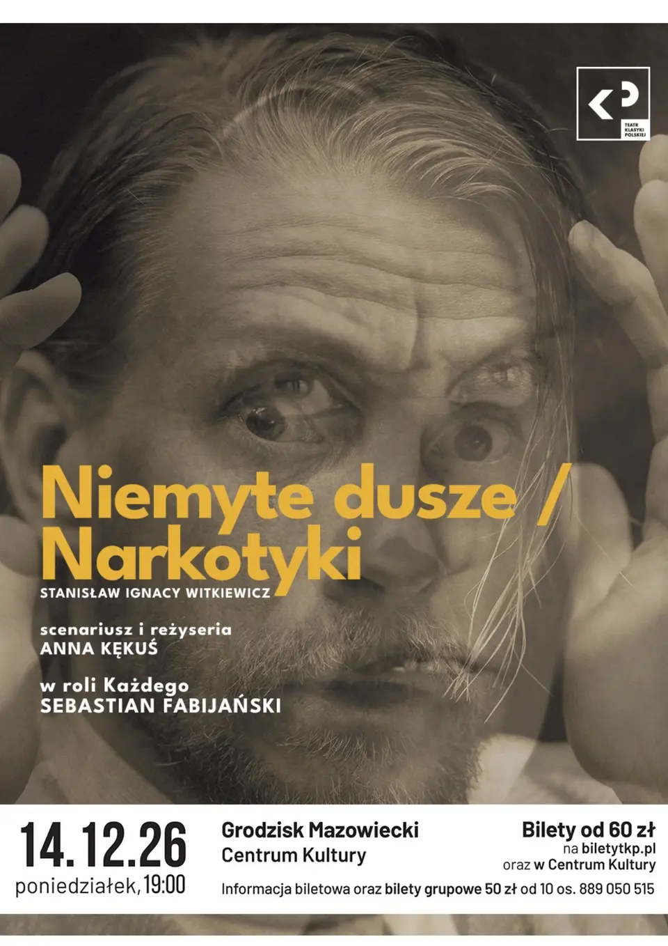 Niemyte dusze / Narkotyki - Teatr Klasyki Polskiej