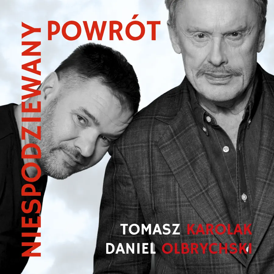 NIESPODZIEWANY POWRÓT - Tomasz Karolak i Daniel Olbrychski