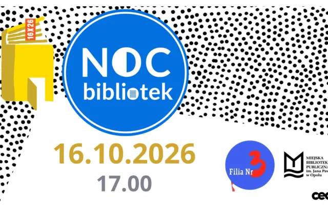 NOC BIBLIOTEK 2026 – Biblioteka (się) sprawdza - Filia nr 3