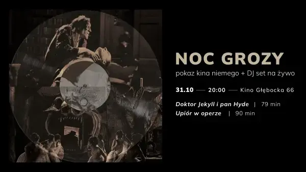 NOC GROZY – pokaz kina niemego + DJ set na żywo