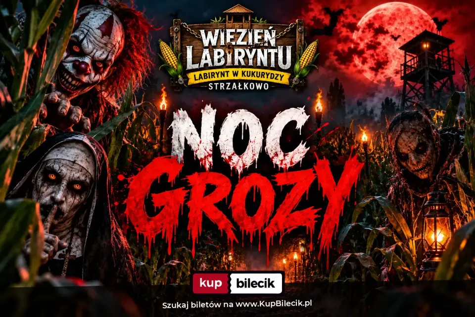 NOC GROZY - Więzień Labiryntu