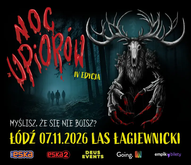 Noc Upiorów Łódź 2026