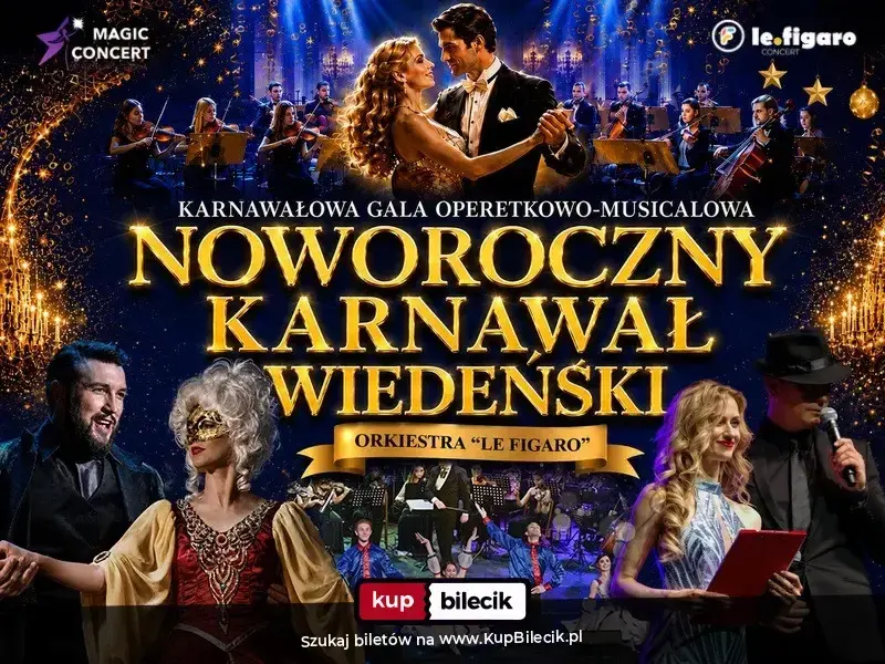 Noworoczny Karnawał Wiedeński – KARNAWAŁOWA GALA OPERETKOWO-MUSICALOWA