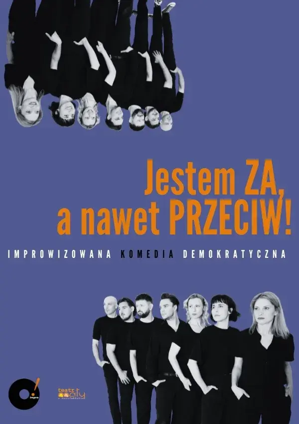 O! impro „Jestem za, a nawet przeciw! Czyli jesień, miłość i inne nieszczęścia ”