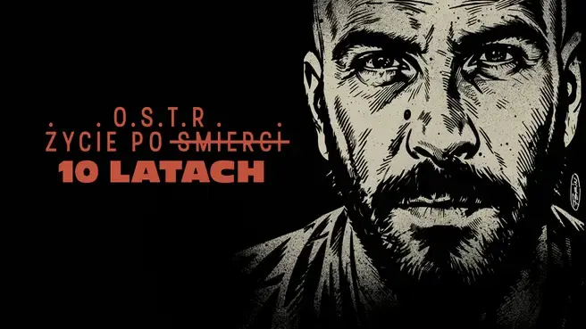 O.S.T.R. - ŻYCIE PO ŚMIERCI PO 10 LATACH - TRASA SPECJALNA