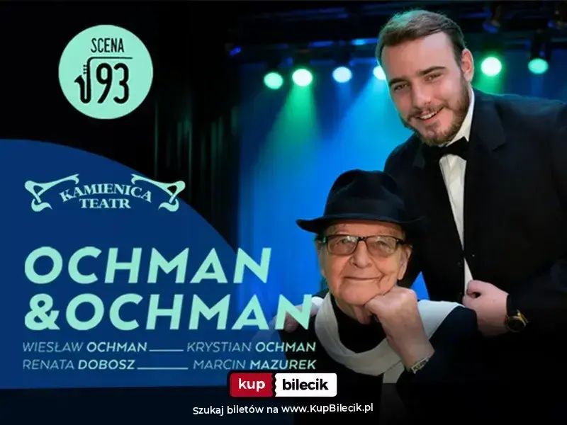 Ochman & Ochman – Wiesław Ochman, Krystian Ochman