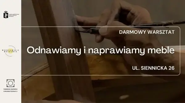 Odnawiamy i naprawiamy meble [godz. 10:00, 12:00 i 14:00] // Ми реставруємо та ремонтуємо меблі