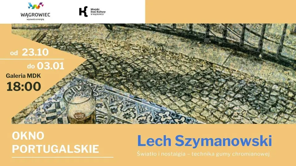 OKNO PORTUGALSKIE wystawa fotografii LECHA SZYMANOWSKIEGO