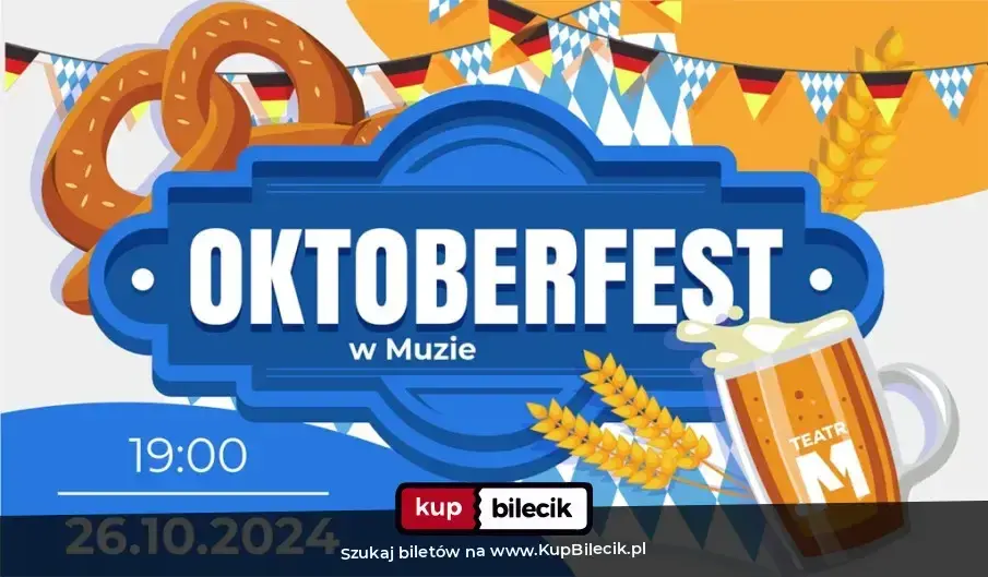 Oktoberfest w Muzie