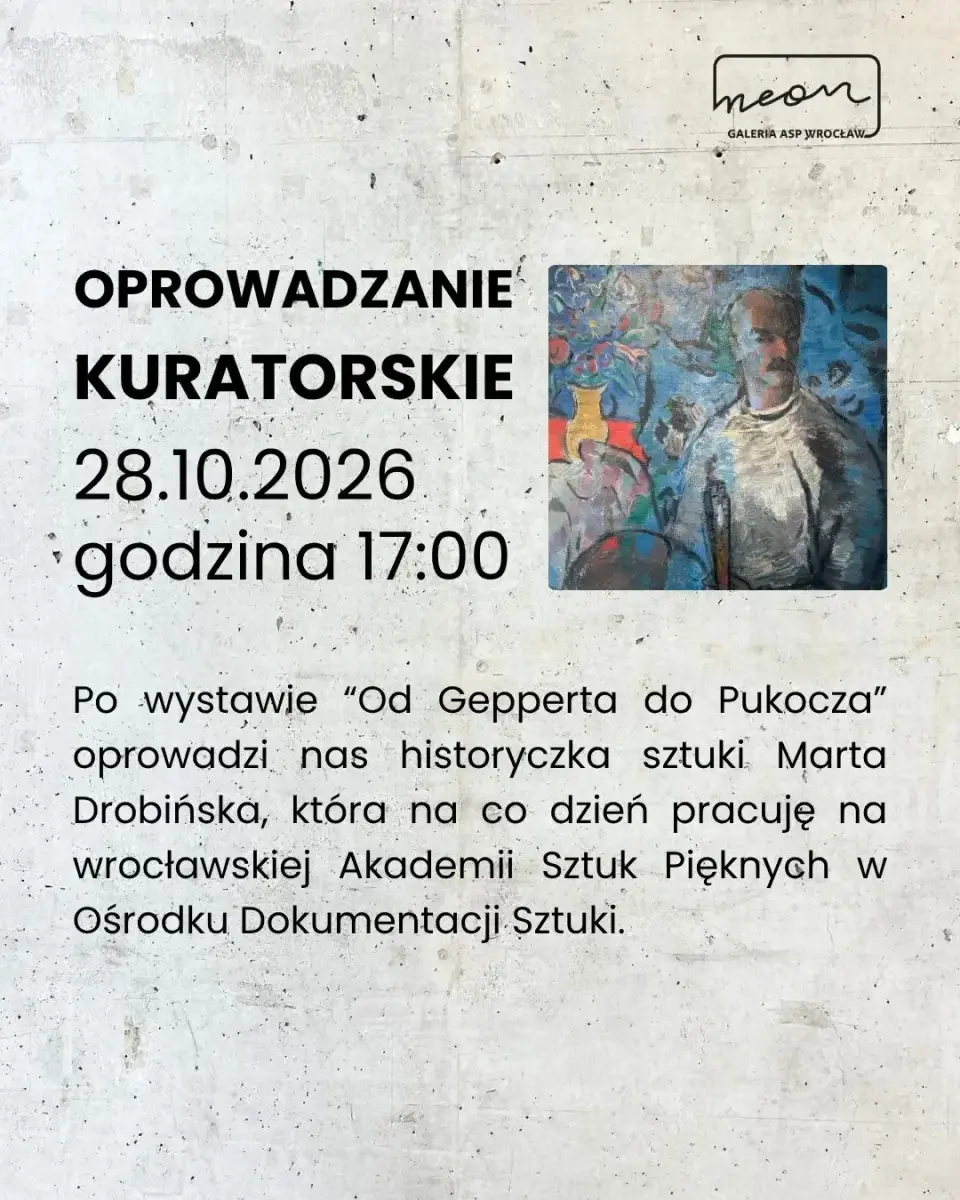 Oprowadzanie kuratorskie po wystawie "Od Gepperta do Pukocza"