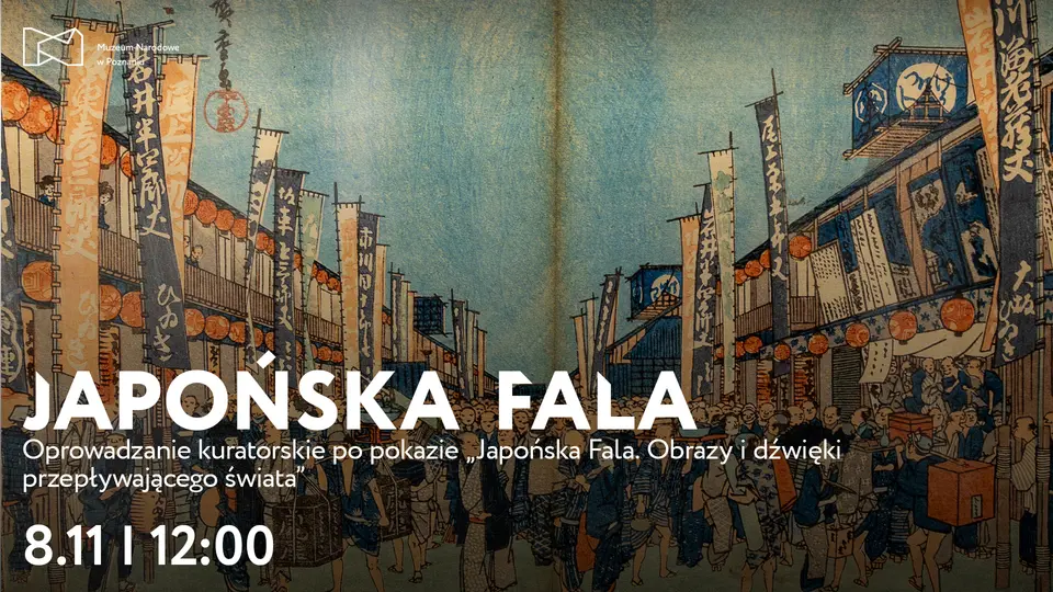 Oprowadzanie po pokazie Japońska Fala | Pokaz drzeworytów