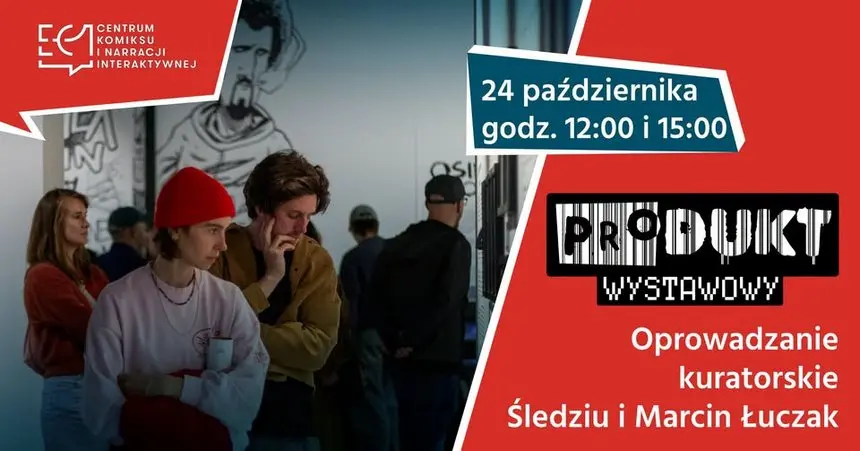 Oprowadzanie po wystawie PRODUKT WYSTAWOWY w Centrum Komiksu EC1