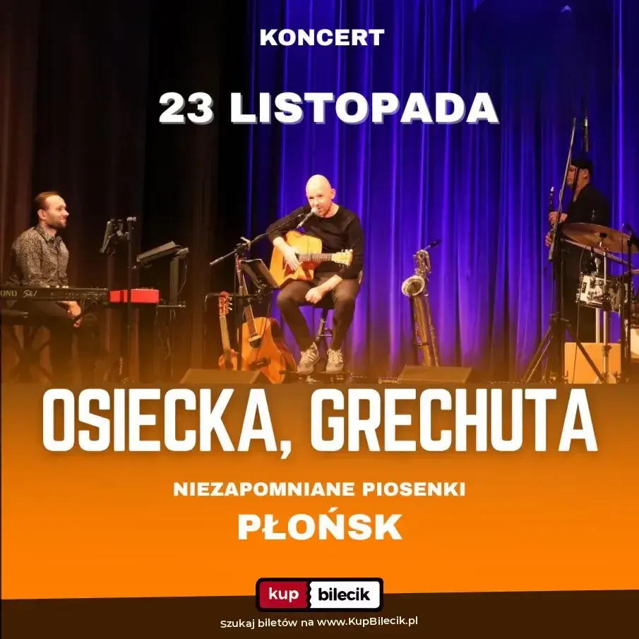 Osiecka, Grechuta - niezapomniane piosenki