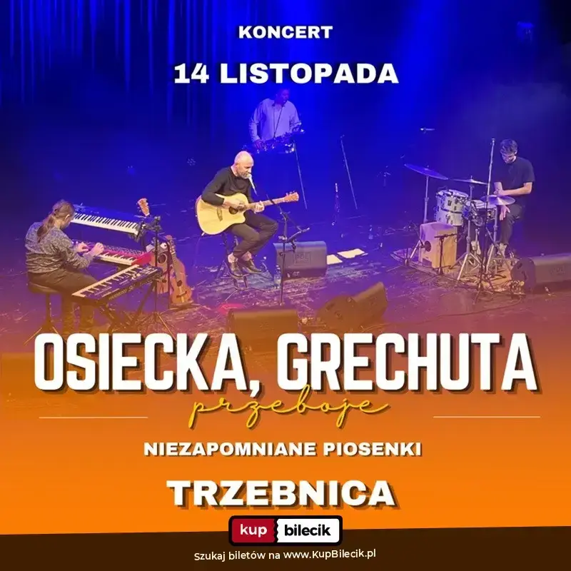 Osiecka, Grechuta - niezapomniane piosenki