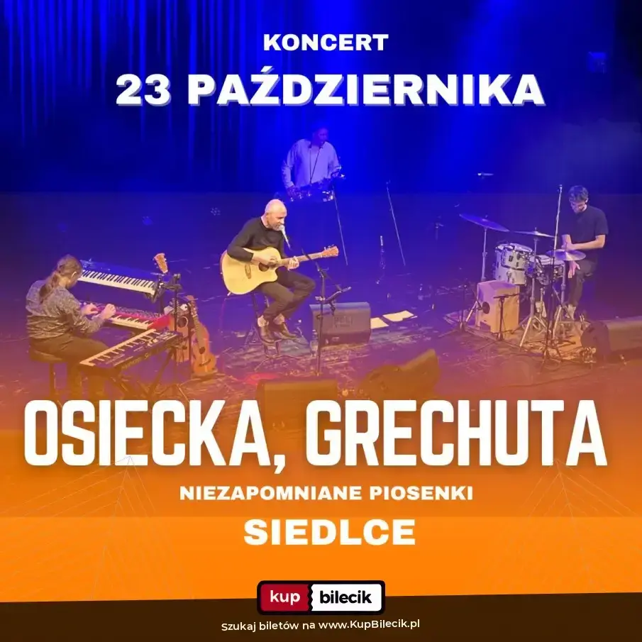 Osiecka, Grechuta - niezapomniane piosenki