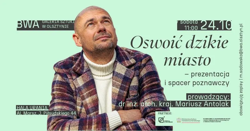 Oswoić dzikie miasto – prezentacja i spacer poznawczy